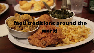 food traditions around the world