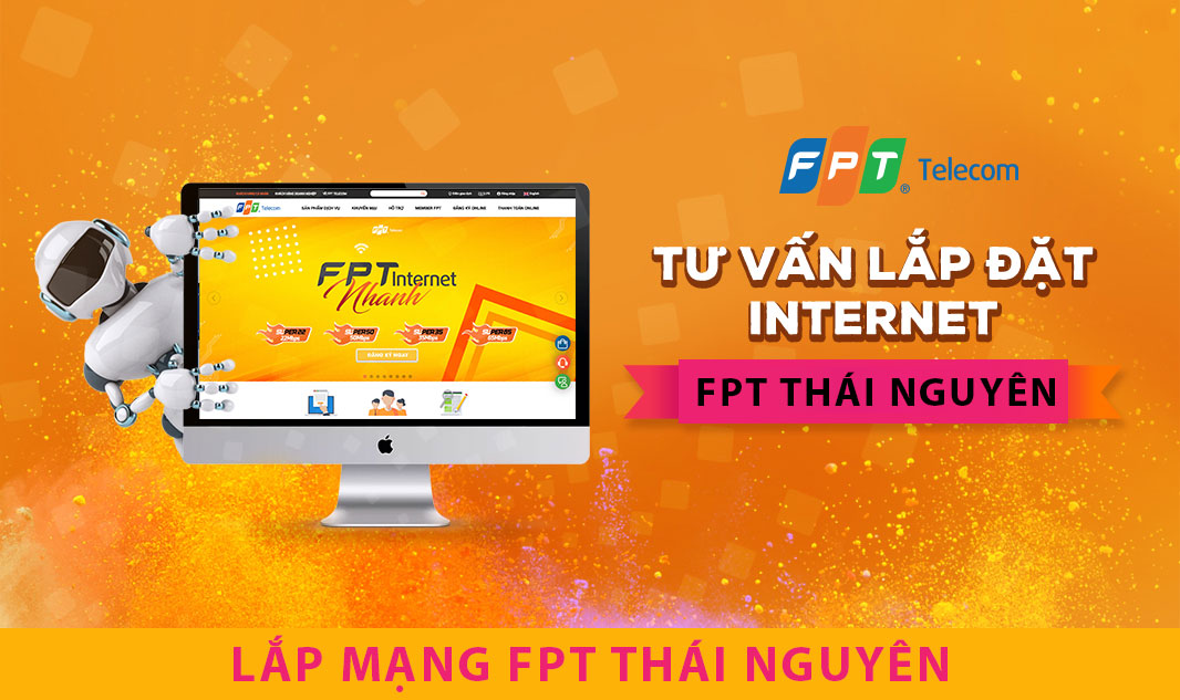 Khuyến Mãi Lắp Mạng FPT Tháng 1 tại Thái Nguyên