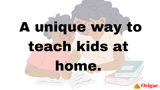 A unique way to teach kids at home