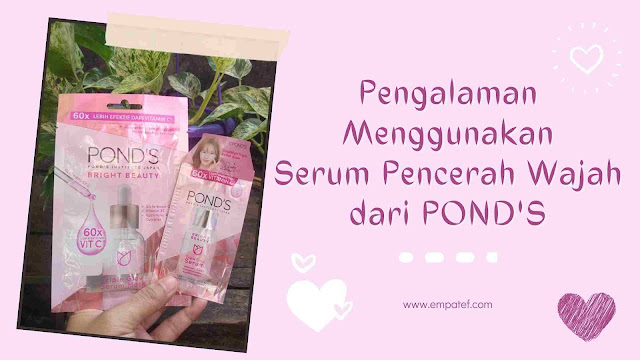 serum pencerah wajah terbaik dari ponds