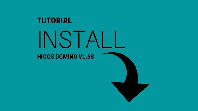 Cara Install Higgs Domino Island Versi 1.68