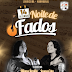 VILA DE REI: Borda da Ribeira recebe a sua 5ª Noite de Fados