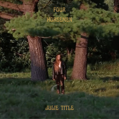 Julie Title Shares New Single ‘Four Horsemen’