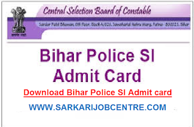 Bihar Police SI Pre Exam Admit Download 2021