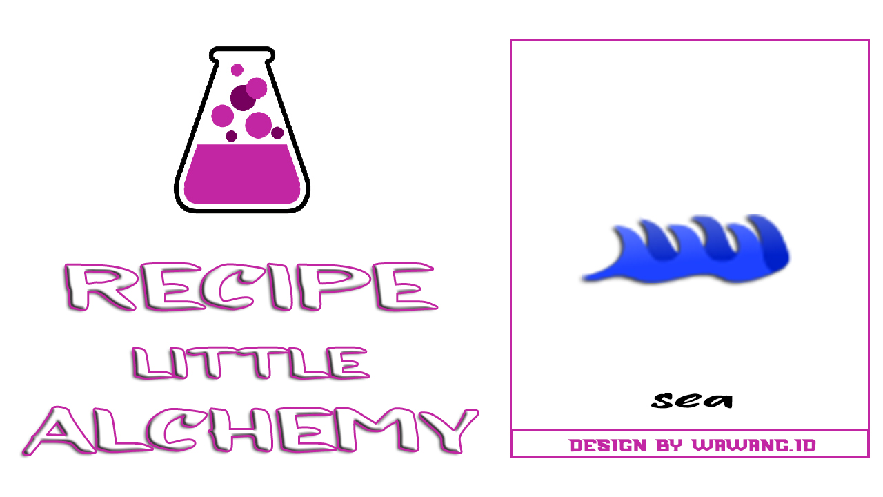 Recipe & Hints How to Make Sea in Little Alchemy