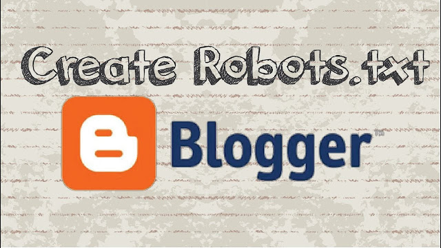Pengaturan Robot txt Blogger yang Benar Disertai Penjelasan