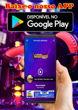 Baixe o APP Radio Web Guamaré News