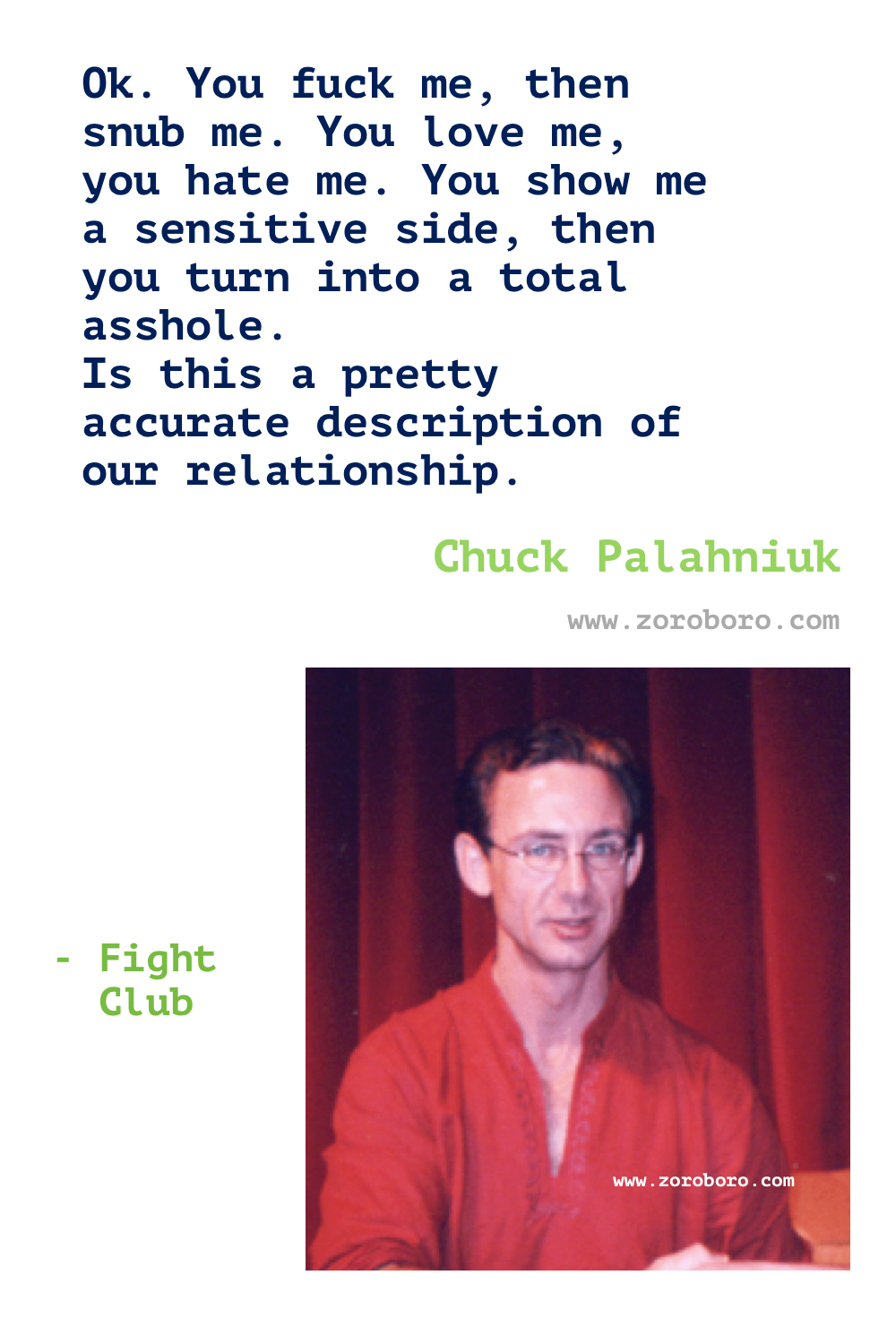Chuck Palahniuk Quotes Part 1. Chuck Palahniuk Books Quotes. Chuck Palahniuk Fight Club, Invisible Monsters, Choke & Survivor (Palahniuk novel). Fight Club Quotes. Fight Club Book. Chuck Palahniuk Quotes.