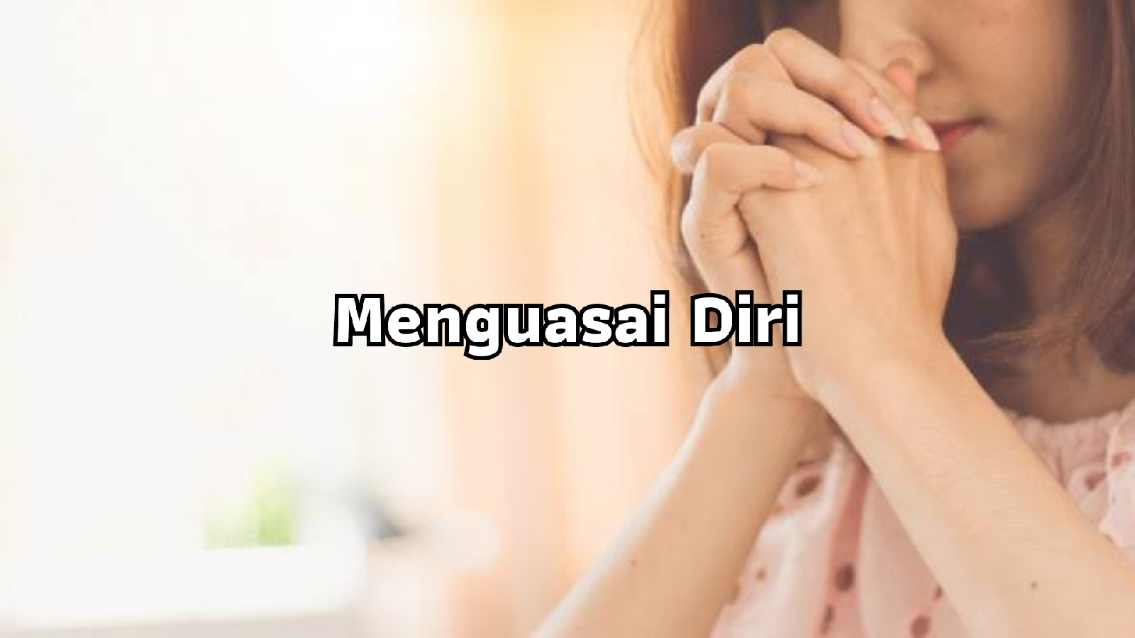 Menguasai Diri