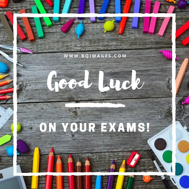 Good Luck Images For Exams