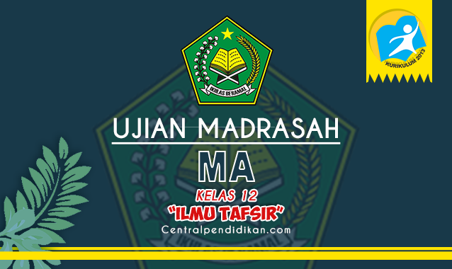 Latihan Soal Ujian Madrasah (UM) Ilmu Tafsir MA 2022 Online PDF