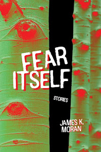 Fear Itself: My short-story collection