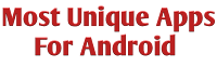 Most Unique Apps for Android