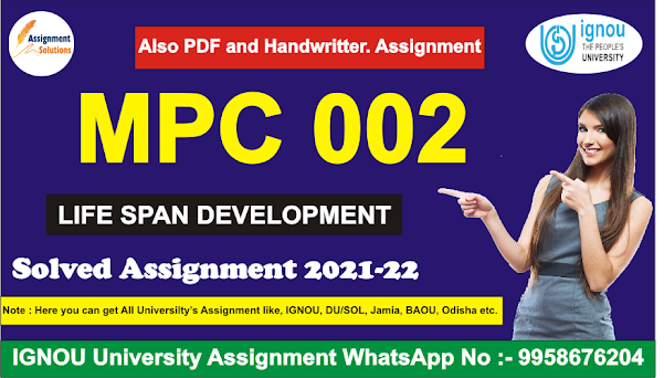 mpc 002 solved assignment 2020-21; identification of intellectual disability mental retardation ignou mpc 002; concept formation in psychology ignou; discuss the challenges faced during adolescence ignou assignment; reflective and relativistic thinking ignou; describe the characteristics and periods in prenatal development ignou; elucidate the role of peer group in social development during childhood ignou; dreams and mentors in psychology ignou