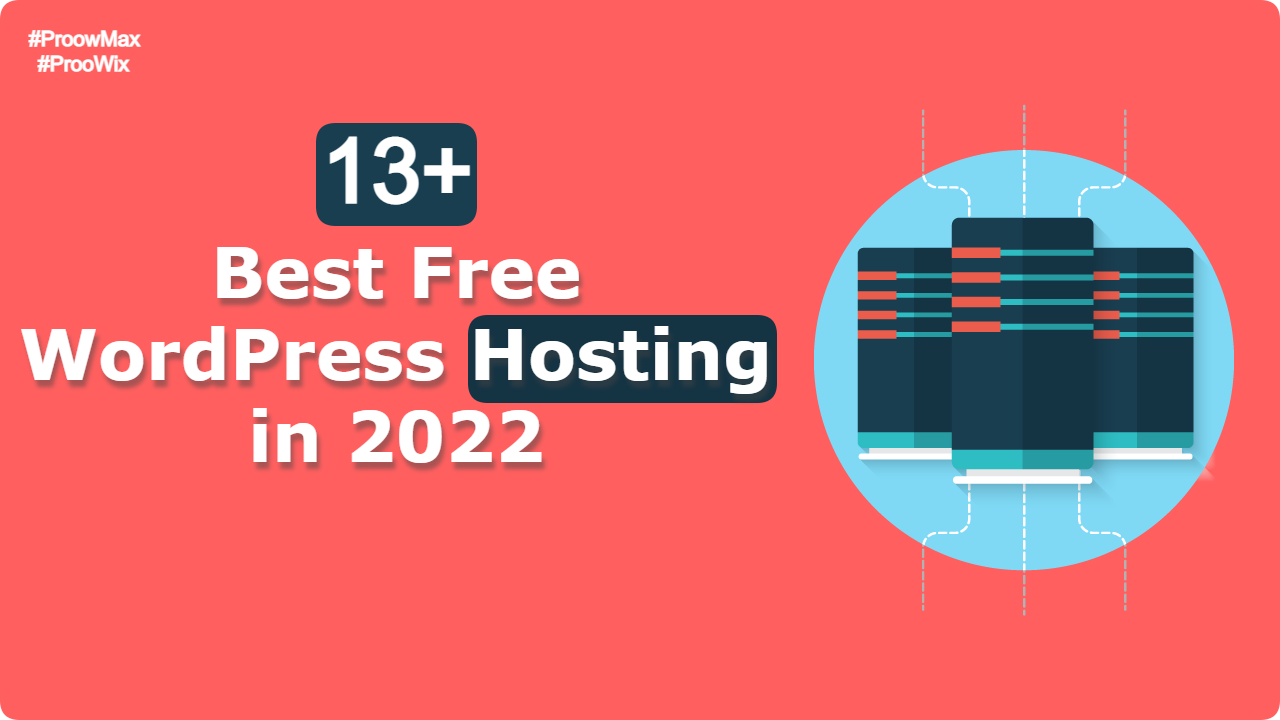 Best Free WordPress Hosting Providers for 2022