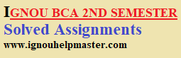 IGNOU BCA Solved Assignment For 2023-24 Session