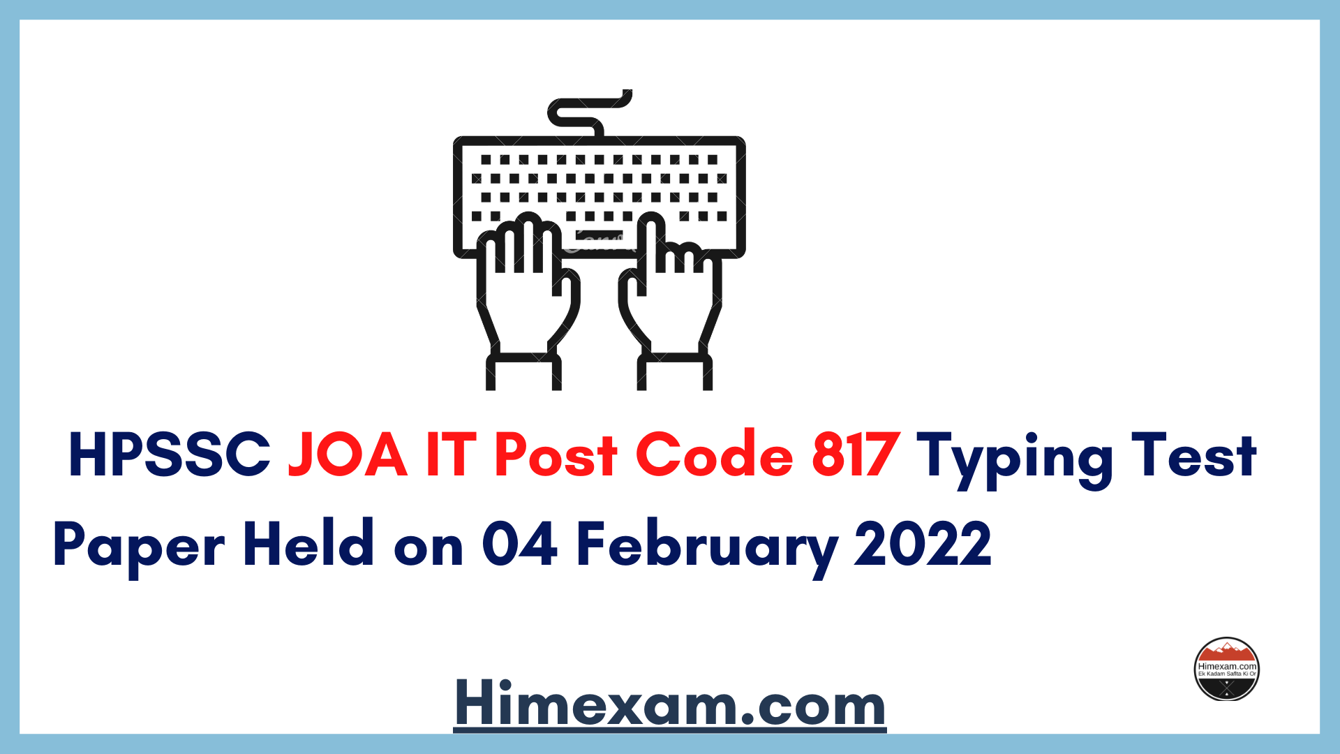 HPSSC JOA IT Post Code 817 Typing Test Paper Held on 04 February 2022
