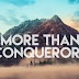 More Than Conquerors Part 2