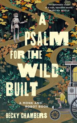 Cover of A Psalm for the Wild-Built