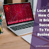 Local SEO: How Can It Bring Success To Your Business?