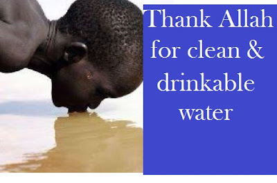 Thank God for clean and drinkable water