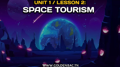 LESSON 2: SPACE TOURISM