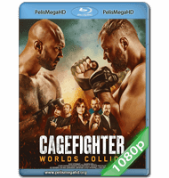 CAGE FIGHTER: COLISIÓN DE LOS MUNDOS (2020) 1080P HD MKV ESPAÑOL LATINO