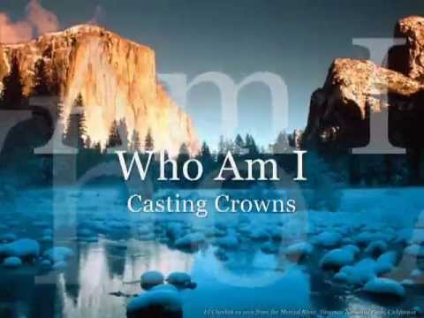 DOWNLOAD Who am I – Casting Crown | MP3, LYRICS