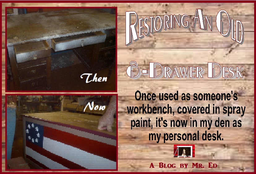 Restoring An Old Desk, Restoration