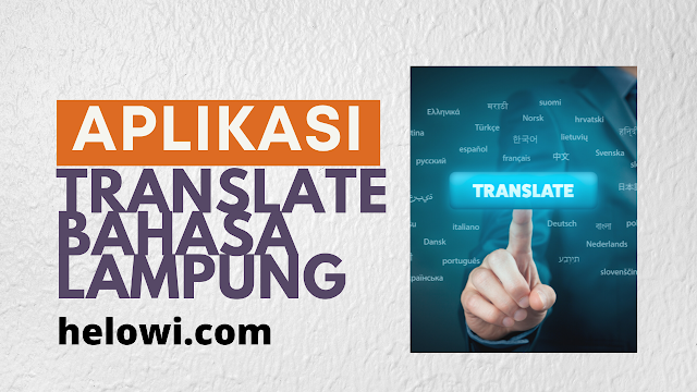 aplikasi translate bahasa lampung ke indonesia