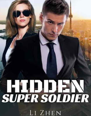 Novel Hidden Super Soldier Karya Li Zhen Full Episode