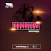 AUDIO : Beatrice Mwaipaja – Mama
