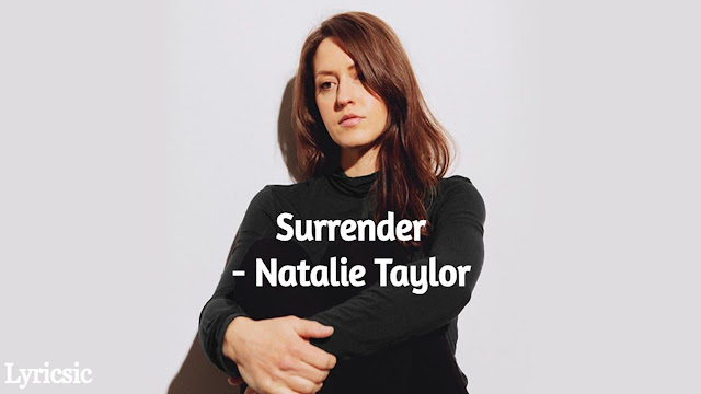 Surrender Lyrics - Natalie Taylor