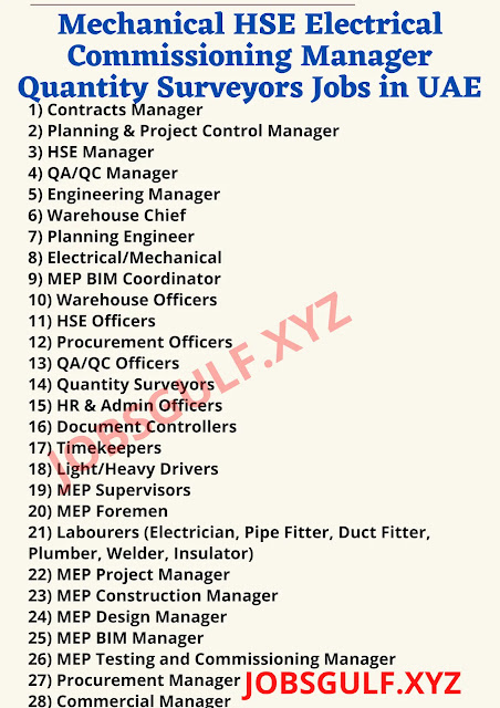 Mechanical HSE Electrical Commissioning Manager Quantity Surveyors Jobs in UAE