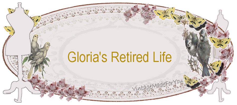 Gloria’s Retired Life