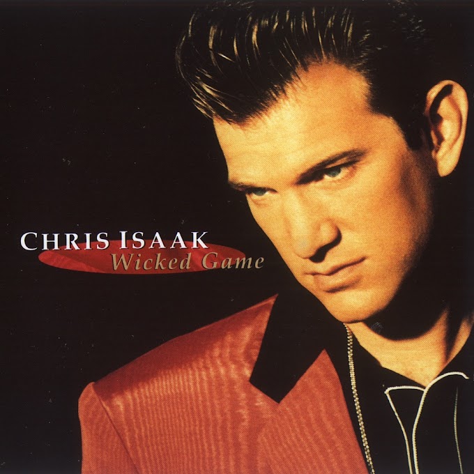 Chris Isaak - Wicked Game