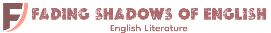English A: Language and Literature | Fading shadows of English 