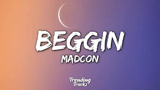 Madcon - Beggin Lyrics