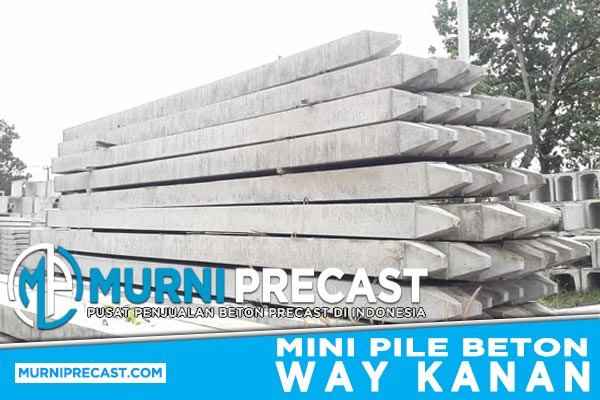 Harga Tiang Pancang Mini Pile Beton Way Kanan Precast 2024