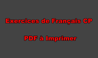 Exercices de Français CP PDF à Imprimer