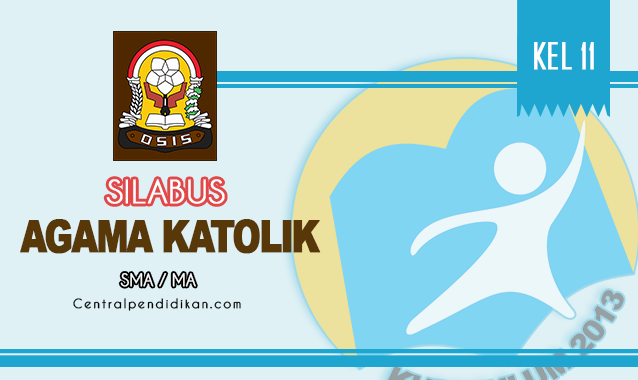 Silabus Agama Katolik Kelas XI SMA Edisi Th 2023/2024 Terbaru