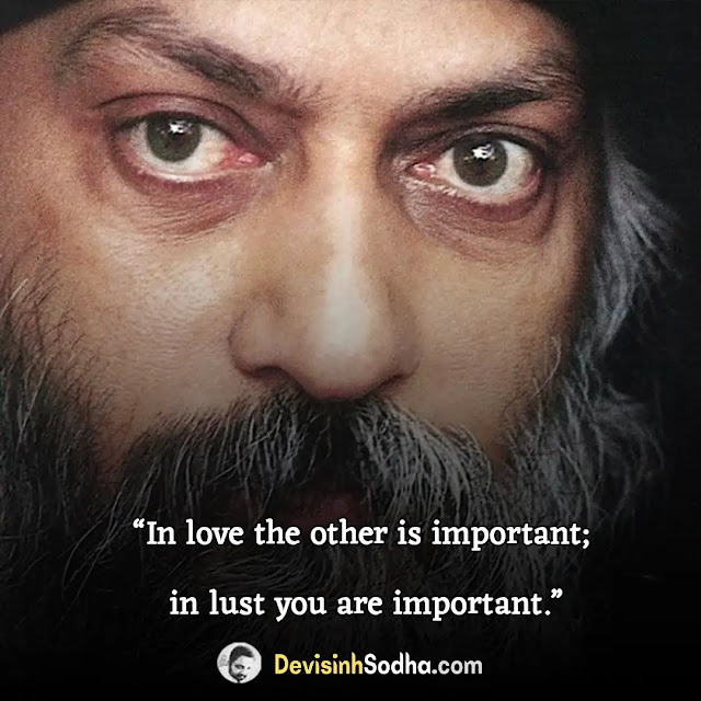 osho quotes in english, osho quotes about life, osho quotes on success, osho quotes on relationships, osho quotes on spirituality, osho quotes on happiness, osho quotes on silence, osho quotes on society, osho quotes on love, osho quotes on humanity