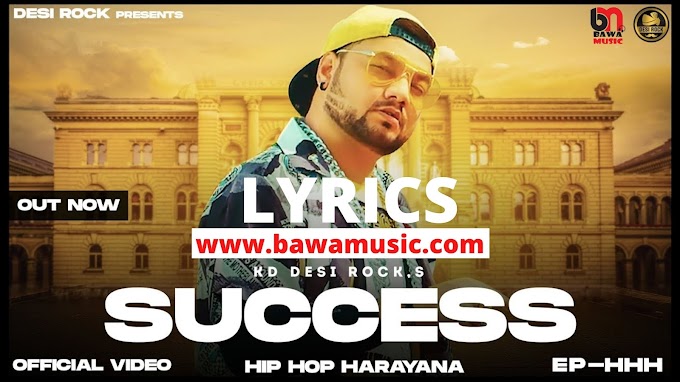 Lyrics Success Haryanvi Song 2022 - Hindi & English Translate
