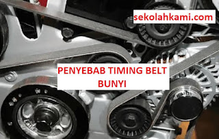 penyebab timing atau fan belt bunyi