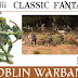 Need some Goblins.... Wargames Atlantic has you covered.
