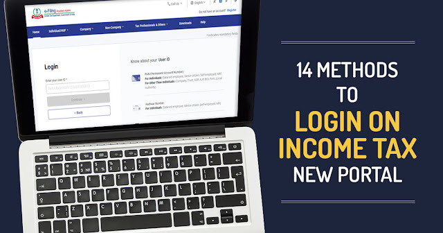 14 Methods to Login on Income Tax New Portal