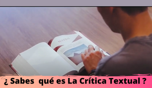 ¿ Sabes  qué es La Crítica Textual ?