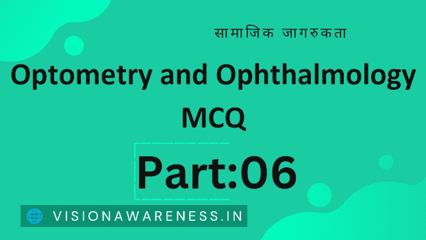 Optometry and Ophthalmology MCQ part-06