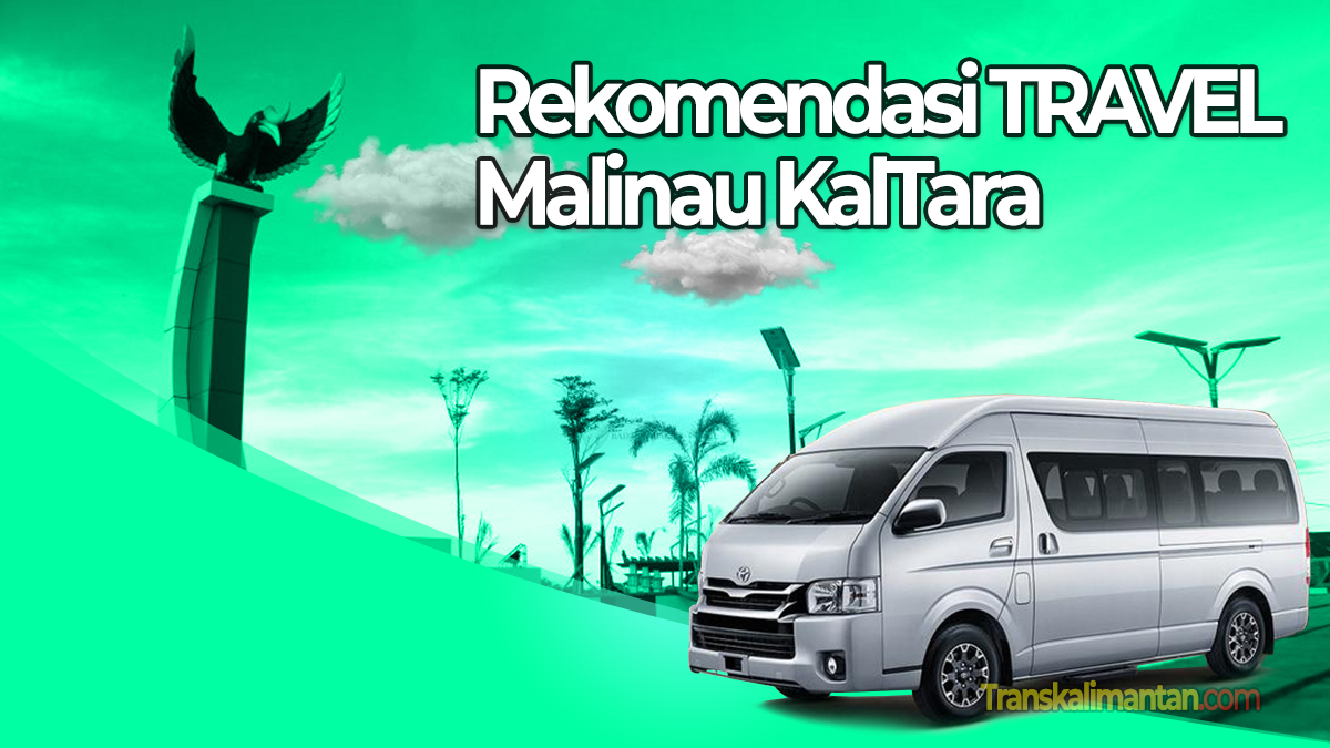 harga travel mobil samarinda berau