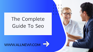 The Complete Guide To Seo